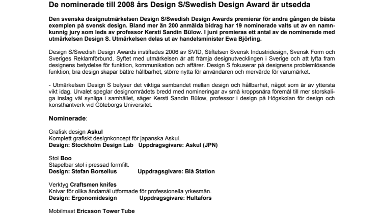 De nominerade till 2008 års Design S/Swedish Design Award är utsedda  