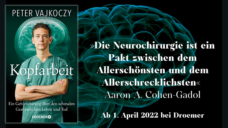 Wenn ein Millimeter über Leben und Tod entscheidet: Neurochirurg Prof. Dr. Peter Vajkoczy über das Wunderwerk Gehirn