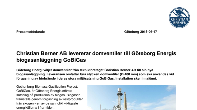Christian Berner AB levererar domventiler till Göteborg Energis biogasanläggning GoBiGas