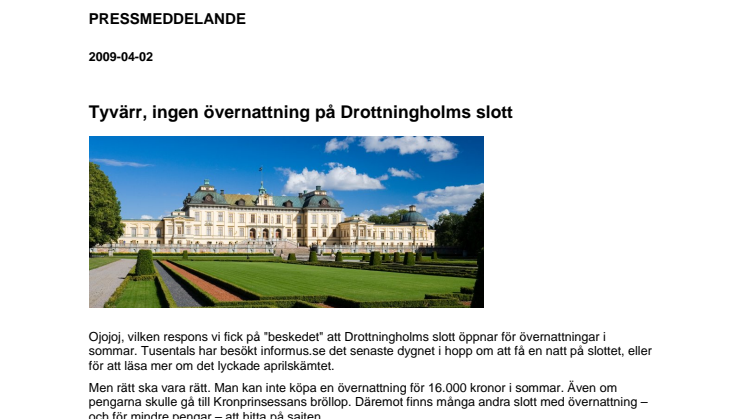 Tyvärr, ingen övernattning på Drottningholms slott