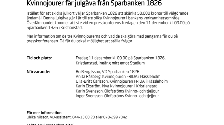 Pressinbjudan - Kvinnojourer får julgåva från Sparbanken 1826