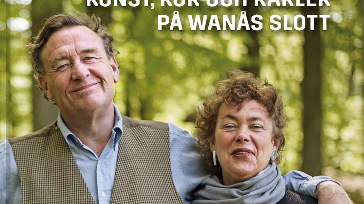 En biografin om Konst, kor och kärlek på Wanås slott av paret Wachtmeister 