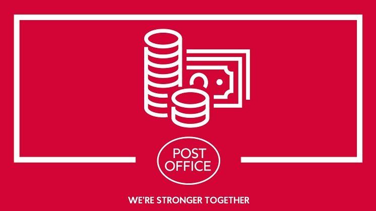 Cash deposits and withdrawals on course to top £3 billion a month at Post Offices