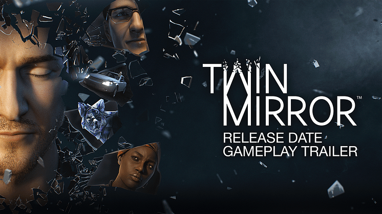 Twin Mirror™: DONTNOD announces a release date and the Epic Games Store pre-order details