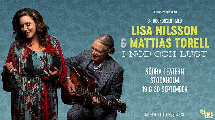 Lisa Nilsson och Mattias Torell bjuder in till två kvällar på Södra Teatern