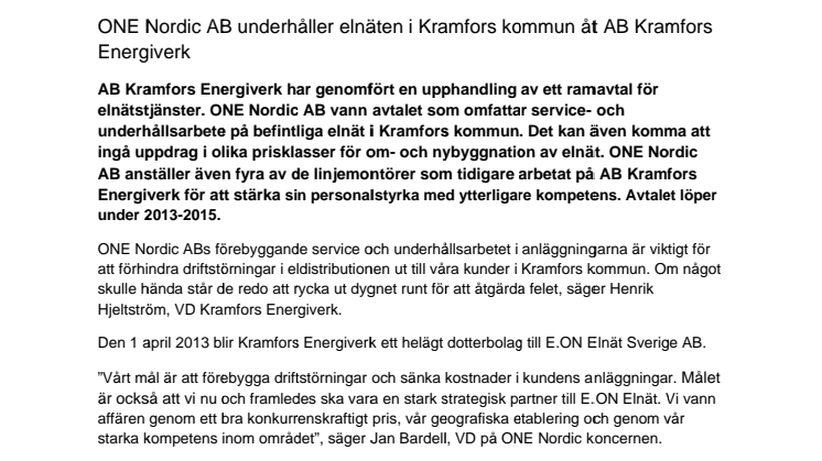 ONE Nordic AB underhåller elnäten i Kramfors kommun åt AB Kramfors Energiverk