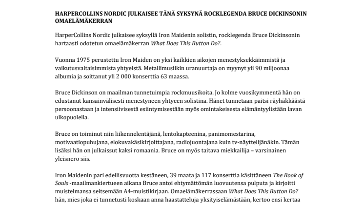 HarperCollins Nordic julkaisee tänä syksynä rocklegenda Bruce Dickinsonin omaelämäkerran