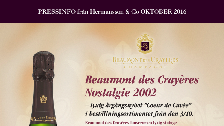 ​Beaumont des Crayères Nostalgie 2002 – lyxig årgångsnyhet i begränsad upplaga!