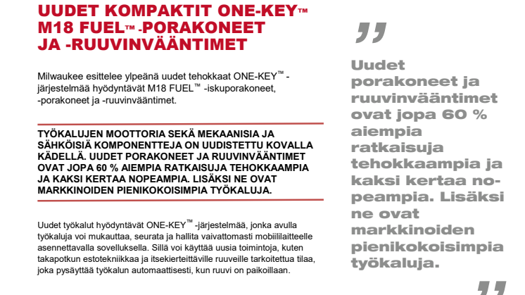 UUDET KOMPAKTIT ONE-KEY™ M18 FUEL™ -PORAKONEET JA  RUUVINVÄÄNTIMET 