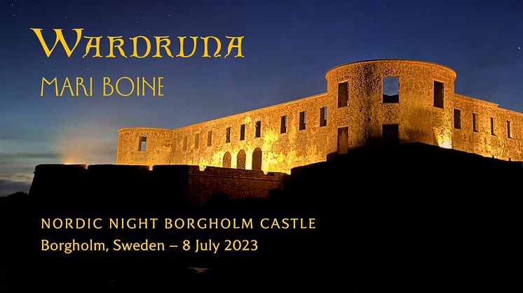 Wardruna tar sitt "Nordic Night"-koncept till Sverige för ett exklusivt heldagsevenemang på Borgholms slottsruin