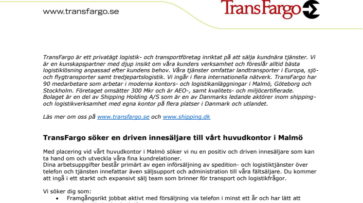 TransFargo söker en driven innesäljare till vårt huvudkontor i Malmö