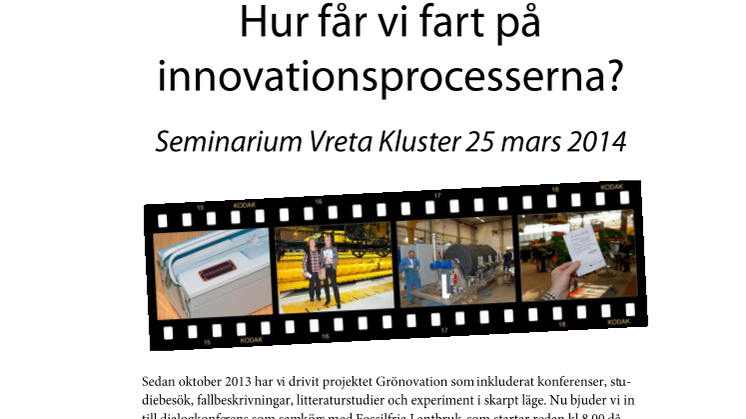 Seminarium: Hur får vi fart på innovationsprocesserna?