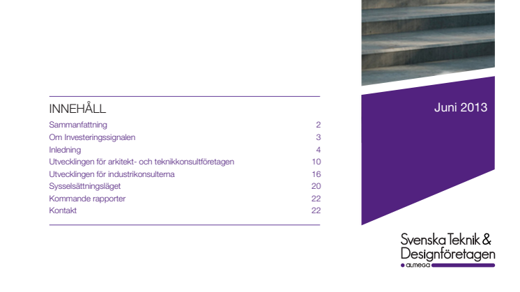 Svenska Teknik&Designföretagen: Investeringssignalen, juni 2013