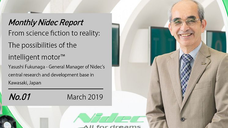 Monthly Nidec Report - From Science Fiction to Reality: The Possibilities of the Intelligent Motor™