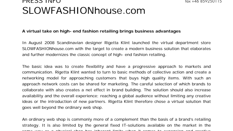 A virtual take on high- end fashion retailing brings business advantages