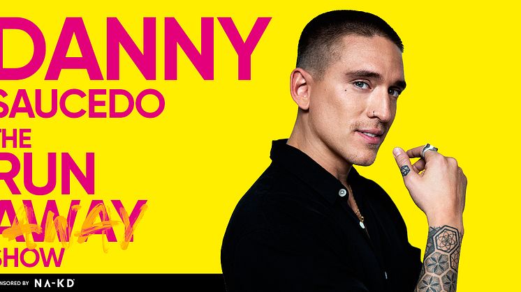 DANNY SAUCEDO – THE RUN(A)WAY SHOW TILL MALMÖ ARENA!