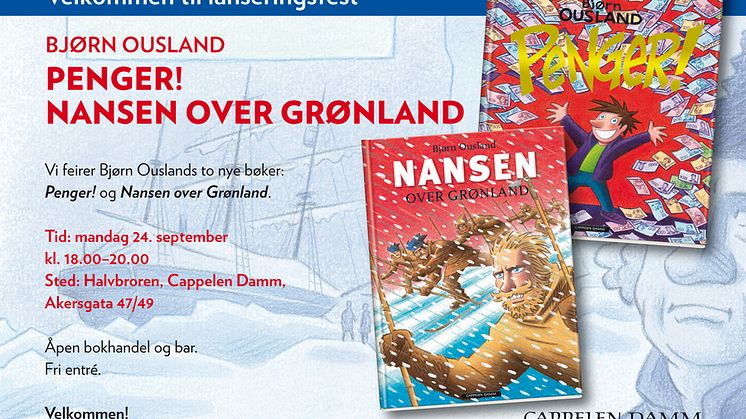 Velkommen til lansering: Penger! og Nansen over Grønland