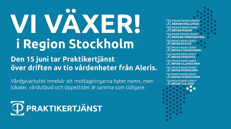 Den 15 juni tar Praktikertjänst över driften av tio vårdenheter från Aleris i Region Stockholm.