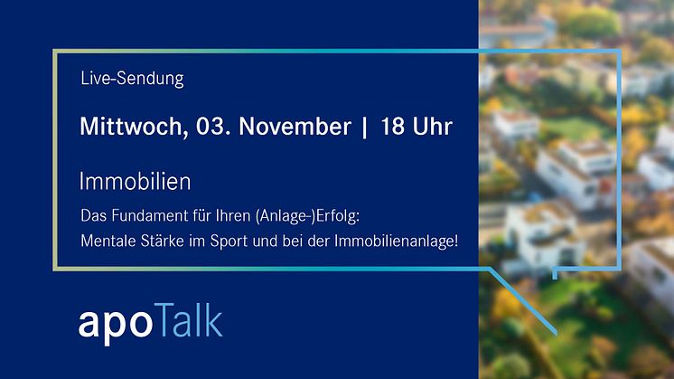 apoTalk: Mentale Stärke im Sport und bei der Immobilienanlage