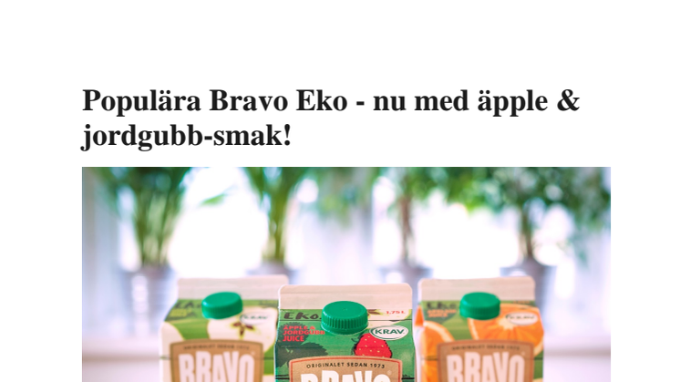 Populära Bravo Eko - nu med äpple & jordgubb-smak!