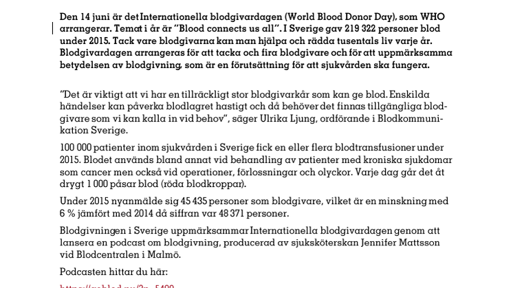 Inför Internationella blodgivardagen 14 juni - utan blod stannar sjukvården