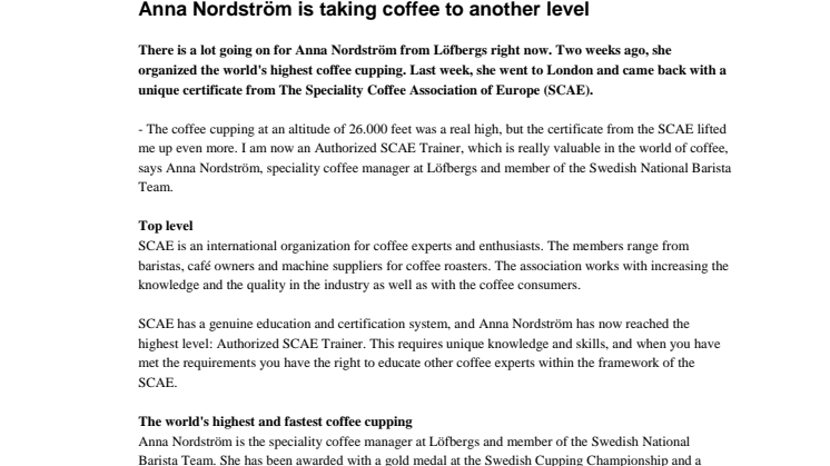 Anna Nordström is taking coffee to another level