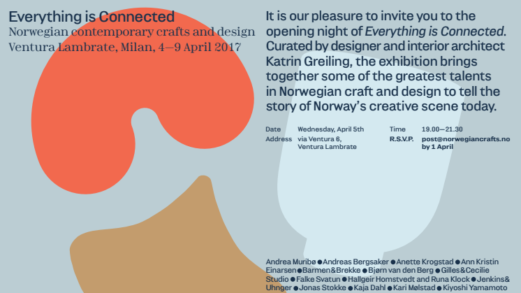 INVITASJON:  Everything is connected - Norwegian contemporary crafts and design  - Opening Night 4. April 2017