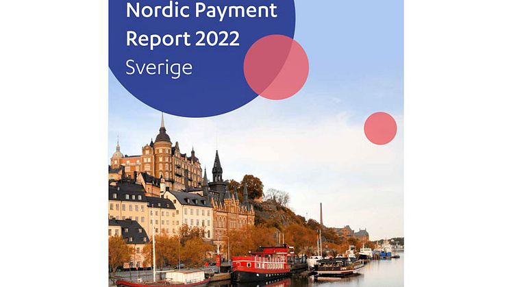 Nordic Payment Report 2022 – återhämtning för den fysiska handeln och fortsatt förändring inom betalsätten 