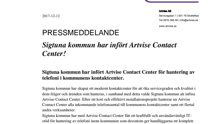 Sigtuna kommun har infört Artvise Contact Center!