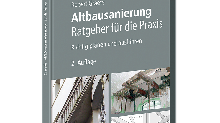 Altbausanierung - Ratgeber für die Praxis 