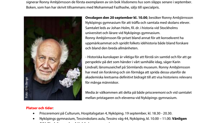 Ronny Ambjörnsson tar emot Stora historiepriset i Nyköping och samtalar med elever på Nyköpings gymnasium 19-20 september
