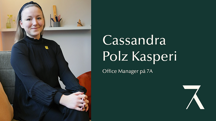 Cassandra jobbar som Office Manager på 7A Odenplan