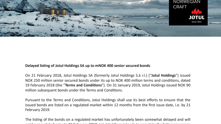 Delayed listing of Jotul Holdings SA up to mNOK 400 senior secured bonds