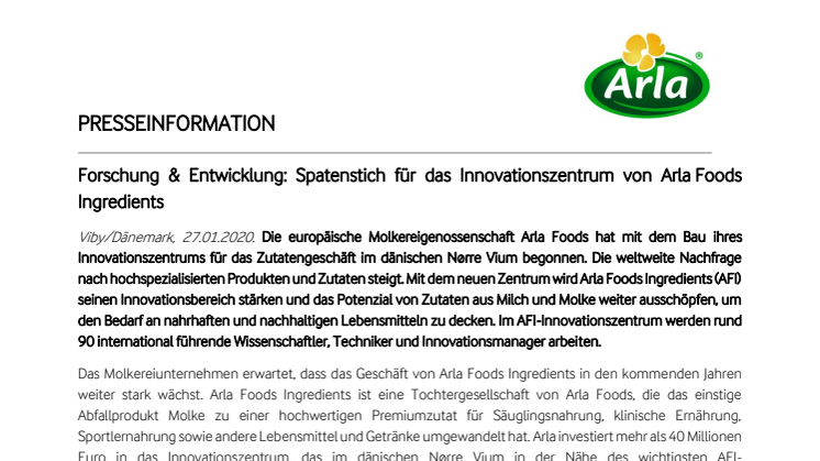 Forschung & Entwicklung: Spatenstich für das Innovationszentrum von Arla Foods Ingredients 