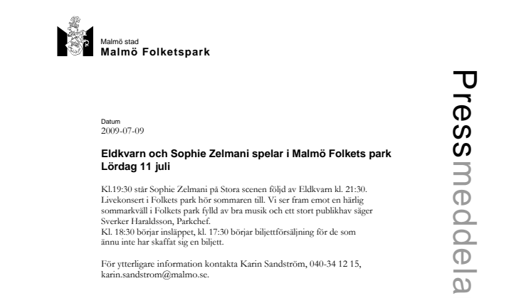 Eldkvarn och Sophie Zelmani spelar i Malmö Folkets park på lördag