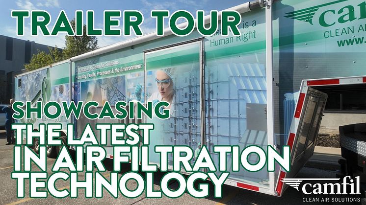 Camfil's Canada Mobile Air Filter Exhibit Wows Engineers and Facility Managers