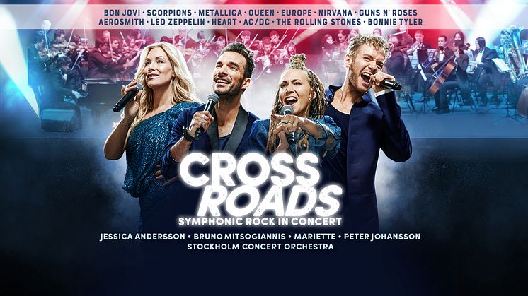 CROSSROADS - A SYMPHONIC ROCK CONCERT TILL MALMÖ ARENA!