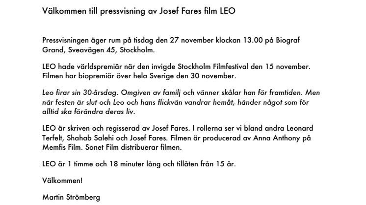 Välkommen till pressvisning av Josef Fares film LEO