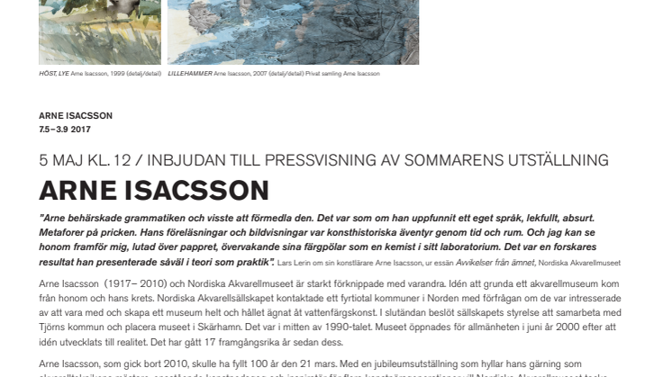 Jubileumsutställning med Arne Isacsson på Nordiska Akvarellmuseet sommaren 2017 – Inbjudan till pressvisning