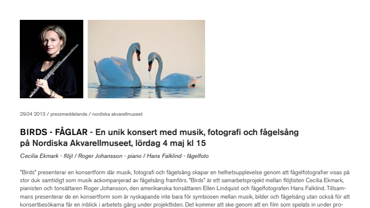 BIRDS - FÅGLAR. En unik konsert med musik, fotografi och fågelsång på Nordiska Akvarellmuseet, lördag 4 maj kl 15