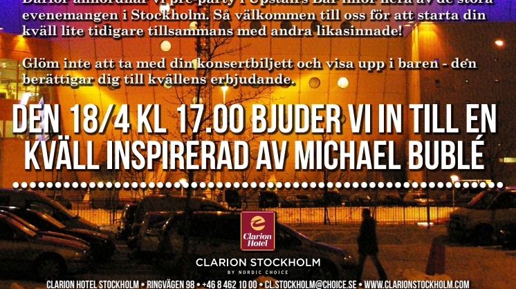 Michael Bublé på Clarion Hotel Stockholm