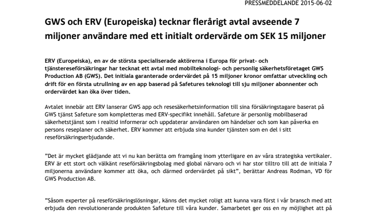GWS och ERV (Europeiska) tecknar flerårigt avtal avseende 7 miljoner användare med ett initialt ordervärde om SEK 15 miljoner 