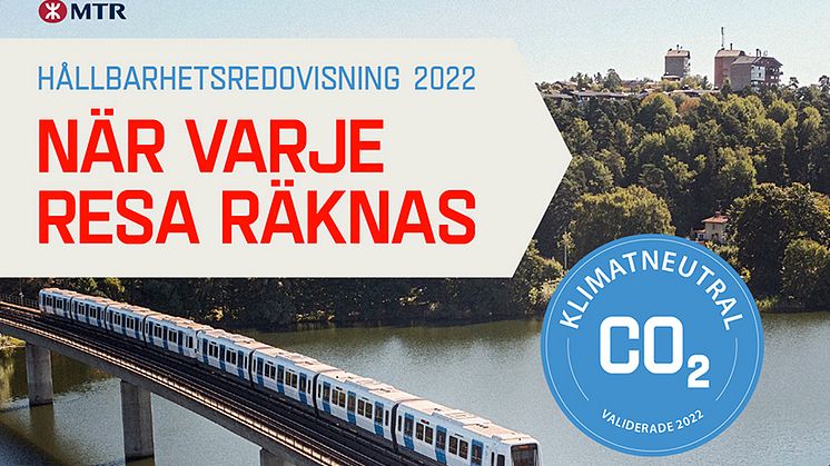 MTR släpper hållbarhetsredovisning för 2022 – nu klimatneutrala 