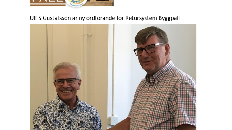 Ulf S Gustafsson är ny ordförande för Retursystem Byggpall