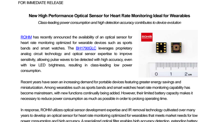 New High Performance Optical Sensor for Heart Rate Monitoring Ideal for Wearables---Class-leading power consumption and high detection accuracy contributes to device evolution