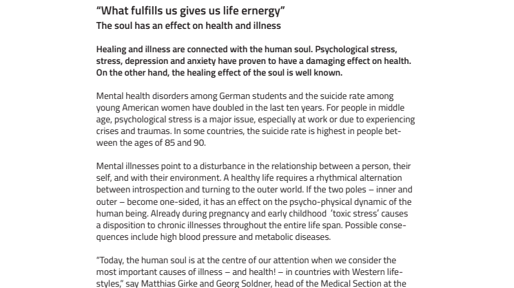 “What fulfills us gives us life energy”. ​The soul has an effect on health and illness