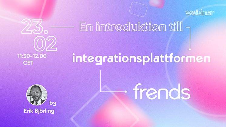 Webinar: En introduktion till integrationsplattformen Frends