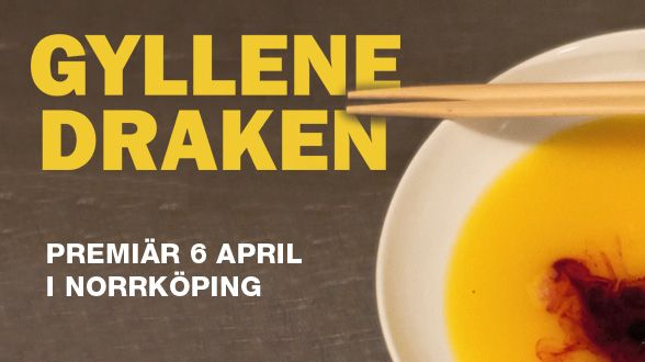 Gyllene Draken - en samproduktion mellan Fria Teatern och Östgötateatern