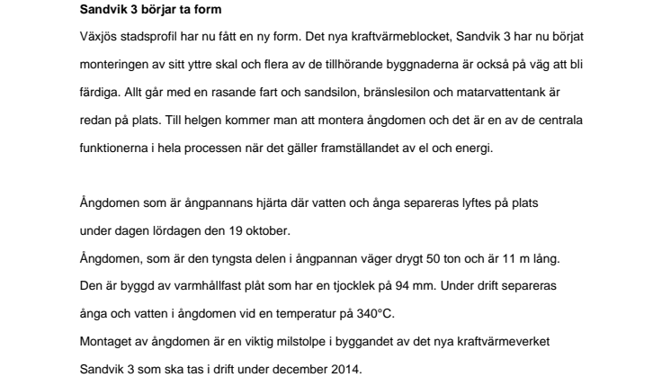 Sandvik 3 börjar ta form-Ångdom monteras