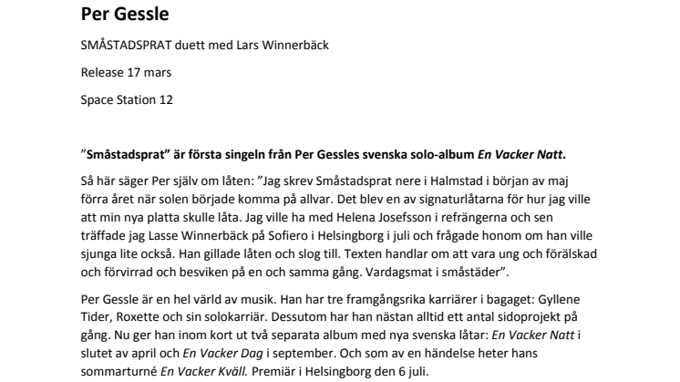 ”Småstadsprat” är första singeln från Per Gessles svenska solo-album En Vacker Natt.